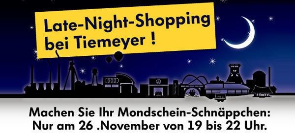 Late Night Shopping bei Tiemeyer