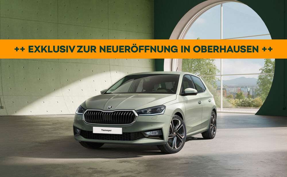 Der &Scaron;koda Fabia - Er&ouml;ffnungsangebot Oberhausen